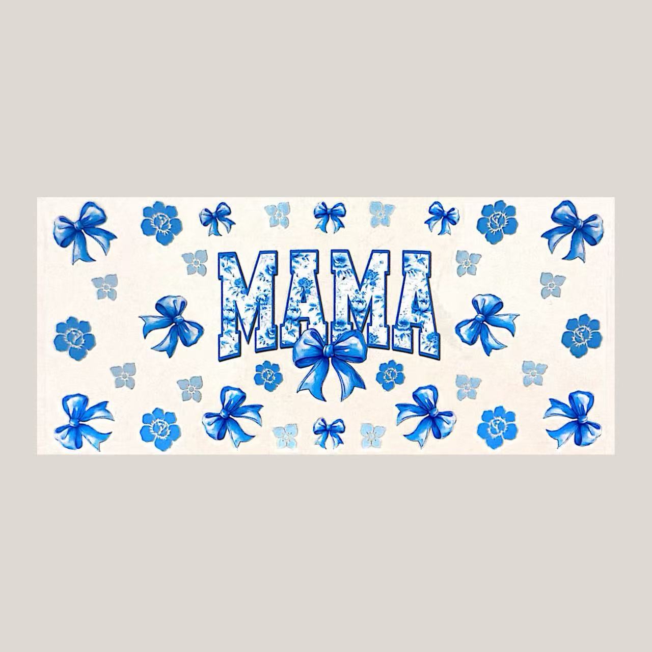 MAMA UV DTF 16OZ wrap